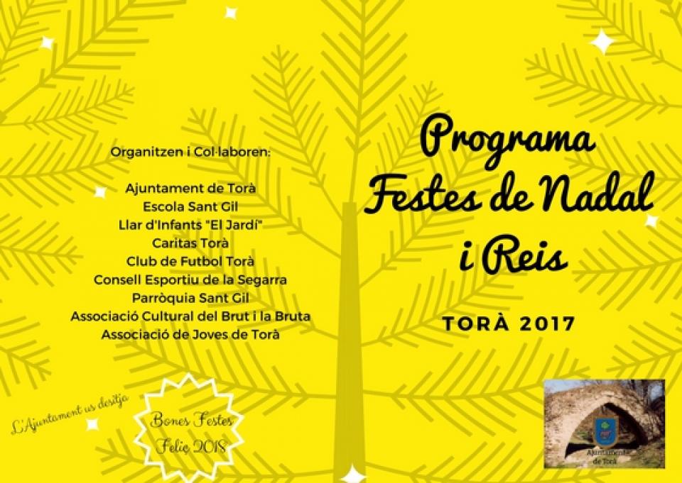 Festes de Nadal 2017 i Reis 2018 a Torà - Torà