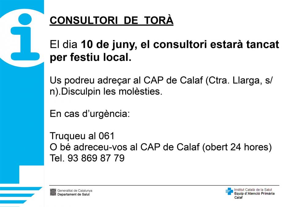 El dilluns dia 10 de juny el consultori mèdic de Torà estarà tancat