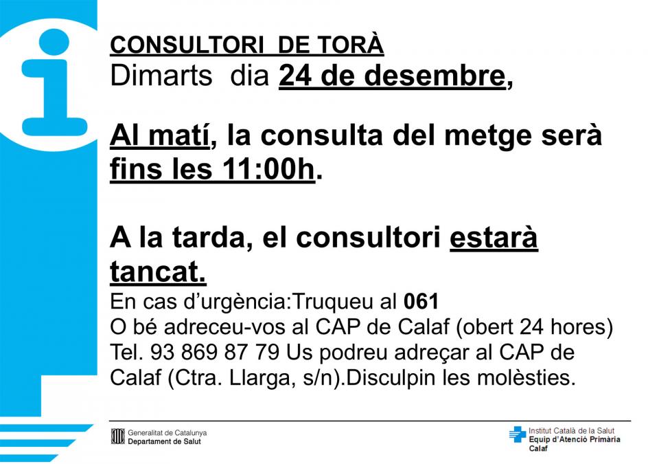 El dimarts 22 de desembre la consulta del metge serà fins les 11 del matí