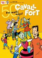 Especial 50 anys de Cavall Fort