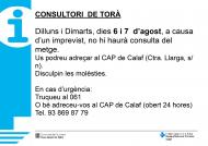 6 i 7  d’agost no hi ha consulta mèdica a Torà