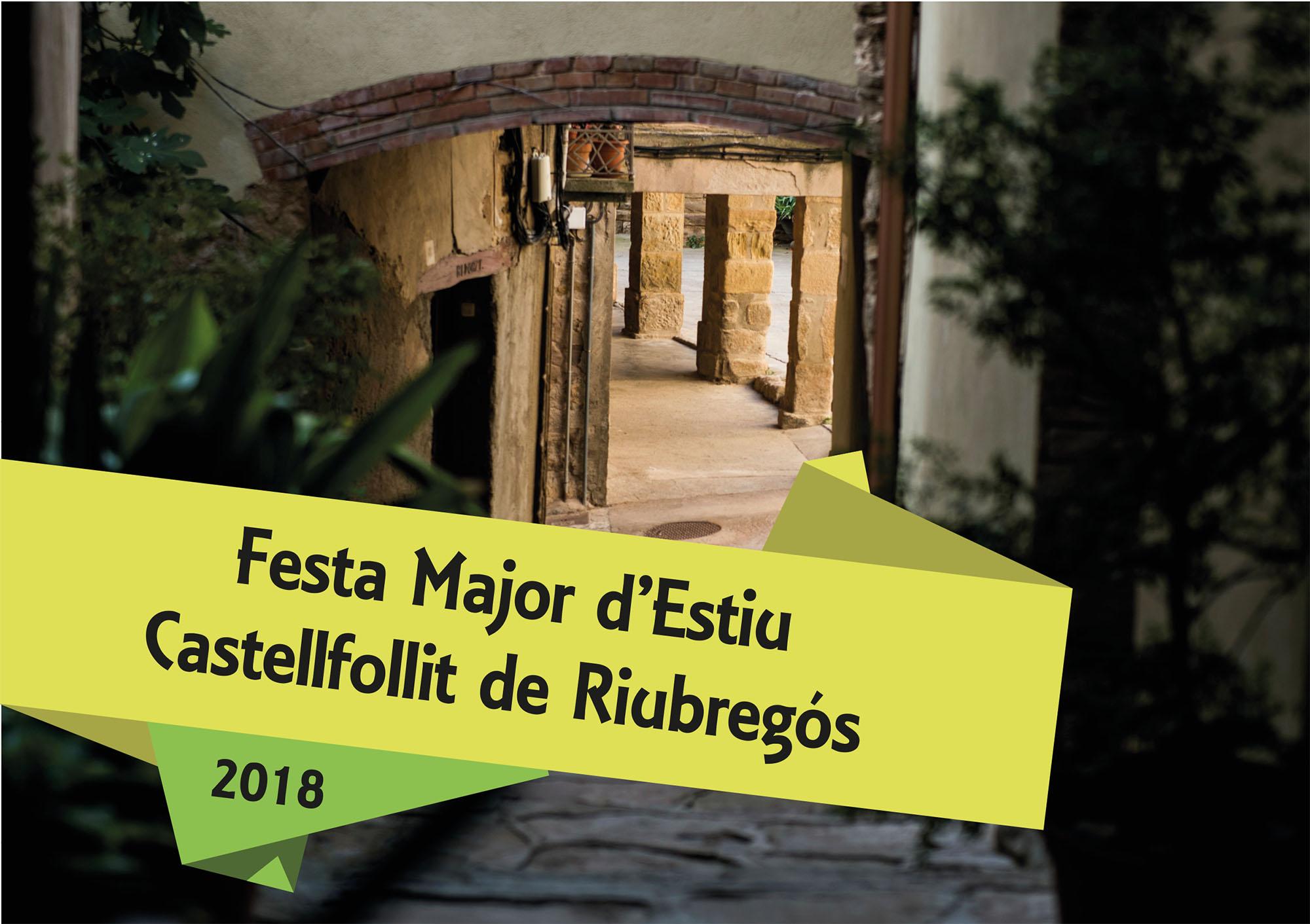 Festa Major d'Estiu de Castellfollit de Riubregós 2018