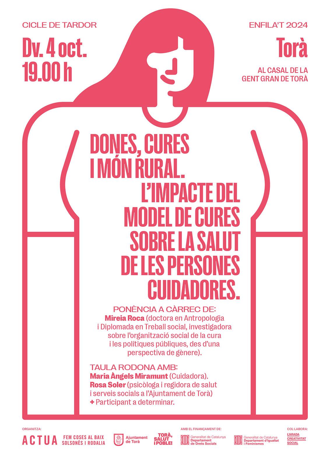 cartell DONES, CURES I MÓN RURAL: l'impacte del model de cures sobre la salut de les persones cuidadores. cartell DONES, CURES I MÓN RURAL: l'impacte del model de cures sobre la salut de les persones cuidadores.